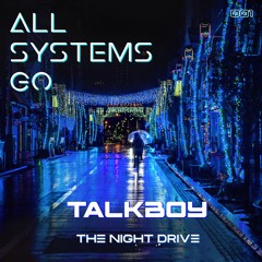 The Night Drive 001 |Talkboy|