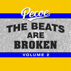 Pecoe - The Beats Are Broken Volume 2