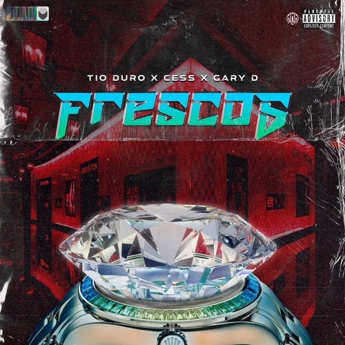 DIGITAL MOVE - Frescos (Tio Duro X Cess X Gary D)