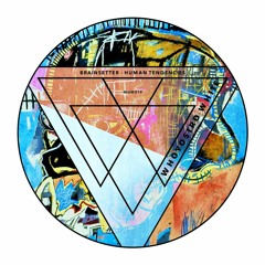 Brainsetter - Human Tendencies [WHW219]