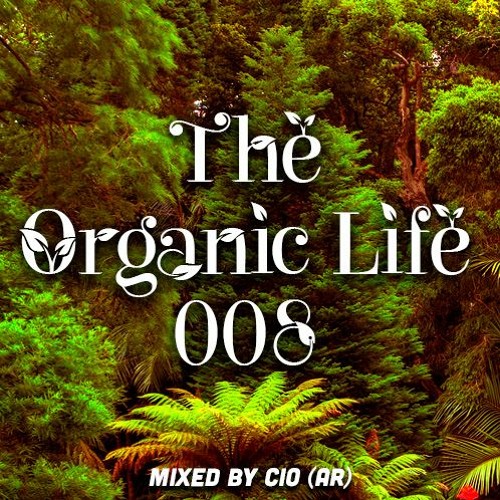 The Organic Life 008