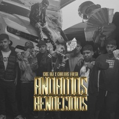 Cris Mj - Andamos Bendecidos (feat. Carlitos Fresh)
