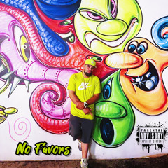 No Favors (feat. DJ Grazzhoppa)