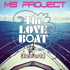 MS PROJECT (The Love Boat - Rework 2024 - Edit Snippet-NEW !!)