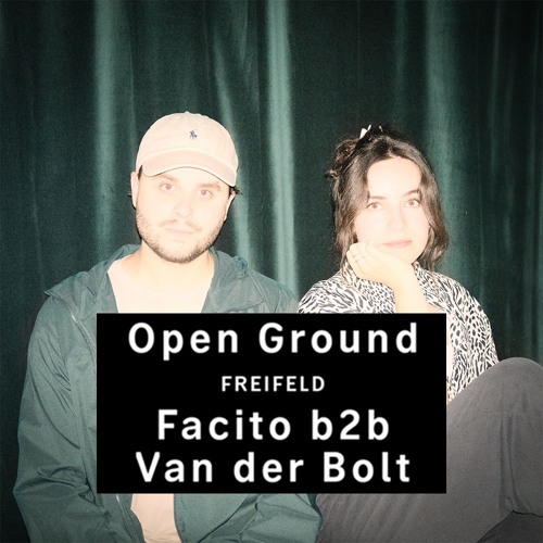 Facito b2b Van der Bolt at Open Ground (live recording)