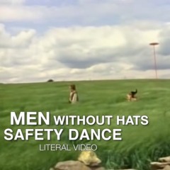 Safety Dance - Men Without Hats ('Pat The Batman Fan' Literal Video)