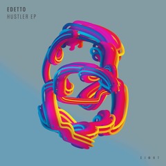 Edetto - Hustler [EI8HT]