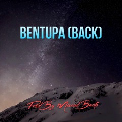 Bentupa (Back) (Prod By Mouad Beats)