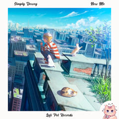 Simply Dewey - New Me [Lofi Pet Records]