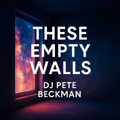 These Empty Walls