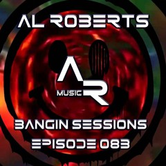 Bangin Sessions - Episode 83