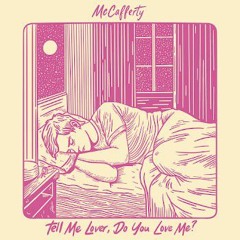 Mccafferty-Tell Me Lover, Do You Love Me