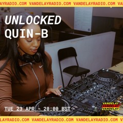 Unlocked w/ QUIN-B (23.04.24)