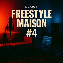 FREESTYLE MAISON #4