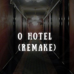 O Hotel (remake)