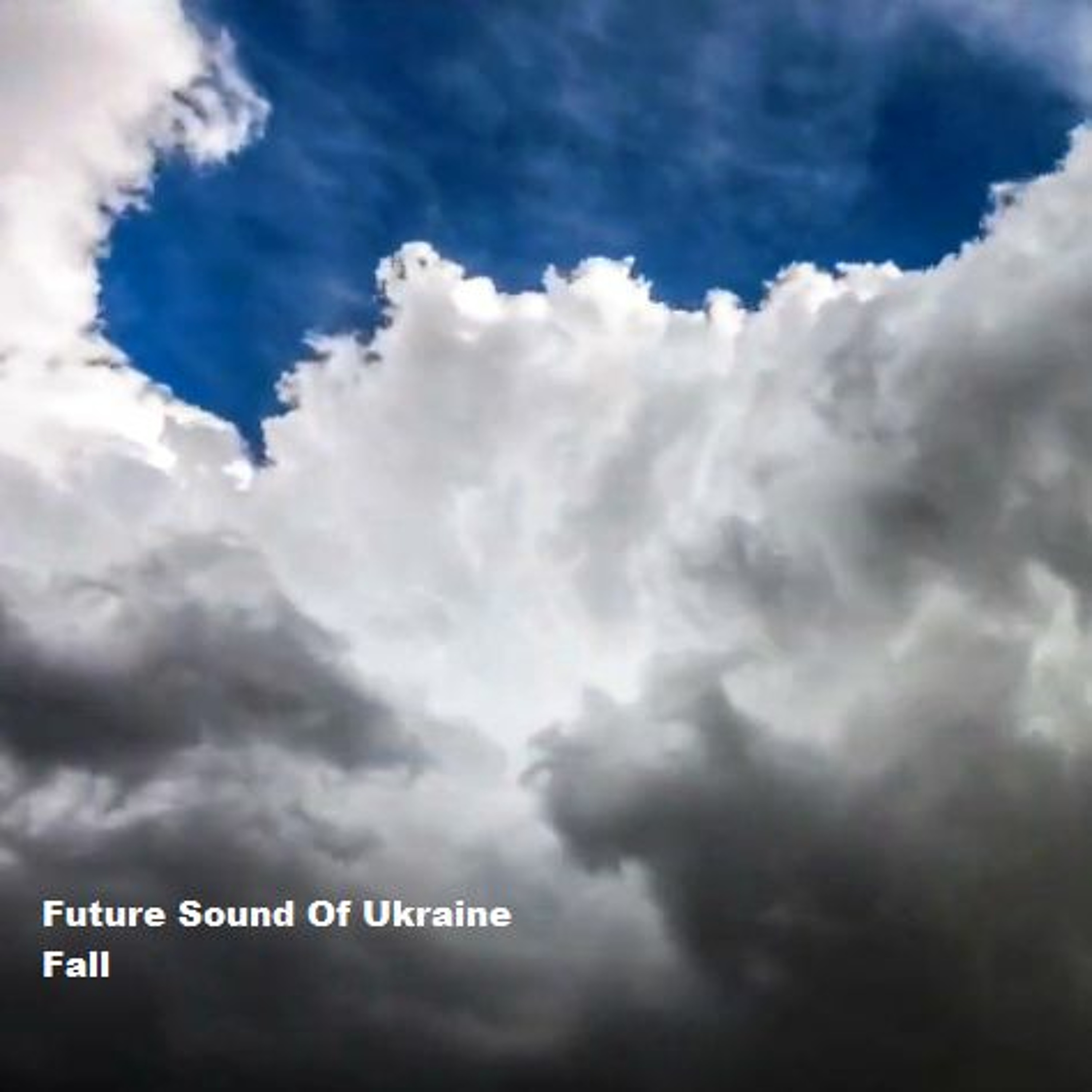 Future Sound Of Ukraine - Fall (Video Edit) episode artwork