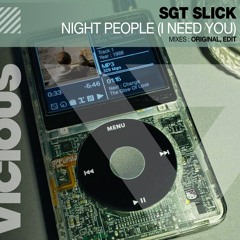 Sgt Slick - Night People (I Need You)