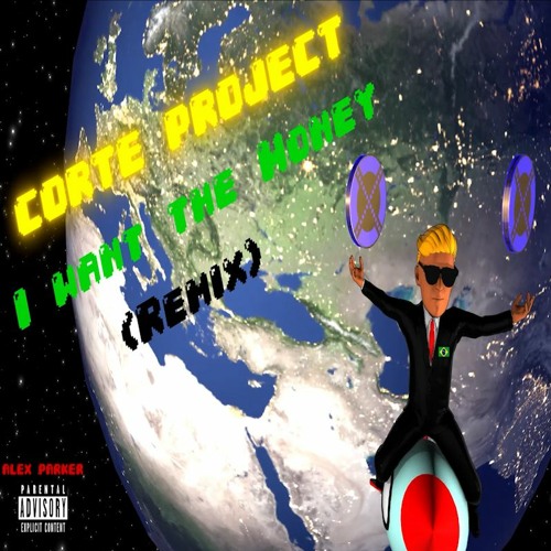 I Want The Money (Corte Live Remix)free download