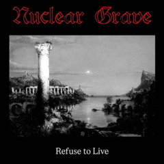 Refuse to Live
