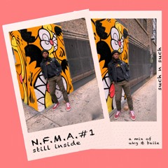 NFMA: Still Inside