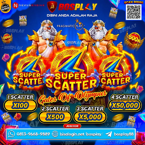 DAFTAR BOSPLAY AGEN SLOT GACOR | PRAGMATIC PLAY |GATES OF OLYMPUS SUPER SCATTER