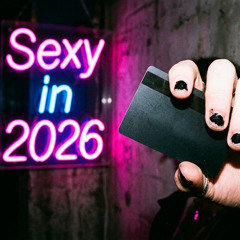 Sexy in 2026