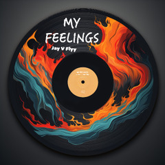 My Feelings (Extended Edit)