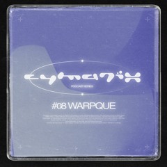 Cycast #008 - Warpque
