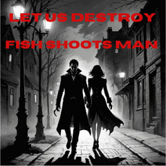 Let Us Destroy (Nosferatu Choir Mix)