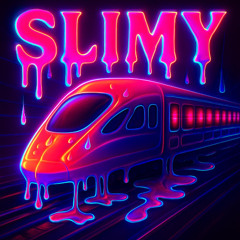 SLIMY[freestyle]
