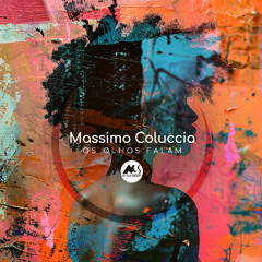 𝐏𝐑𝐄𝐌𝐈𝐄𝐑𝐄: Massimo Coluccia - Os Olhos Falam [M-Sol DEEP]