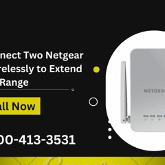 How to Connect Two Netgear Routers Wirelessly to Extend Range Call = +1–800–413–3531
