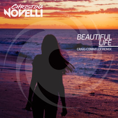Beautiful Life (Craig Connelly Remix)