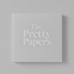 The Pretty Papers - The Taste Of You