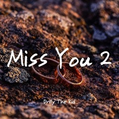 새벽감성에 edm한스푼 첨가한 감성드릴비트 "Miss You 2" 제네더질라 타입 비트 | Melodic Drill | Arrdee Type Beat