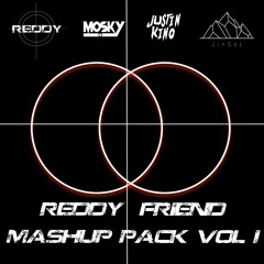 ReddyFriends hard dance MashupPack Vol.1