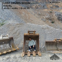 Lost Drums Show - Kaval (Avril 2022)