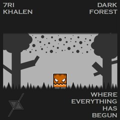 Dark Forest (with KHALEN)