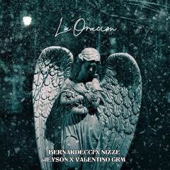 Bernardecci, JEYSON, Nizze, Valentino GRM – La Oración