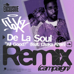 All Good? (feat. Chaka Khan) (Toxz Remix)