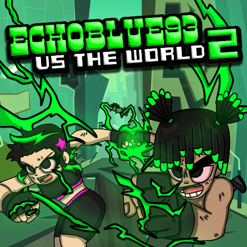 ECHOBLUE93 VS THE WORLD VOL.2