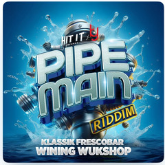 Klassik Frescobar - Wining Wukshop (Pipe Main Riddim) Soca Barbados Cropover 2024