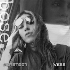 #CAST007 - VESS