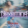 Nevermind