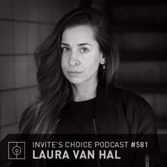 Invite's Choice Podcast 581 - Laura van Hal