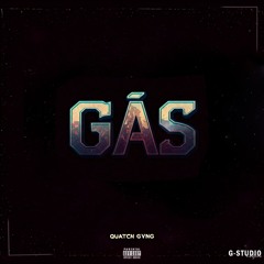 Quatch Gvng - Gás (Prod. G-Stúdios).mp3