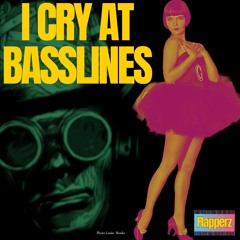 I Cry At Basslines (Live jam/recording)