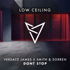 Versace James X Smith & Sorren - DONT STOP