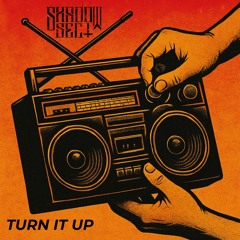 Shadow Sect - Turn It Up