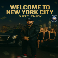 Noty Flow – Welcome to New York City